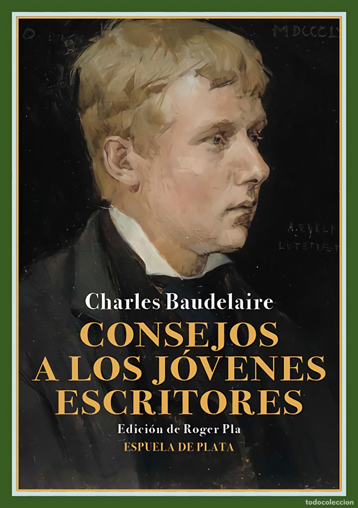 Libros: Consejos a los j&oacute;venes escritores - BAUDELAIRE, CHARLES - Foto 1
