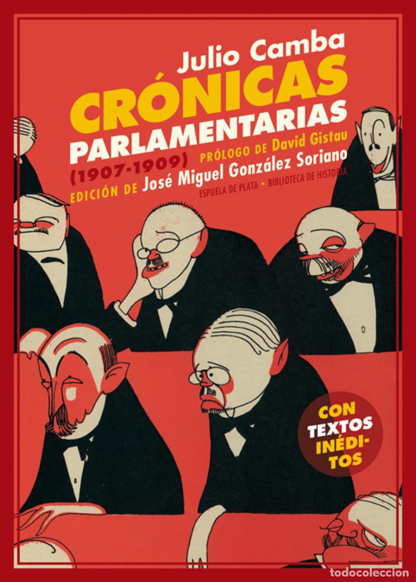 Libros: CR&Oacute;NICAS PARLAMENTARIAS - JULIO CAMBA - Foto 1