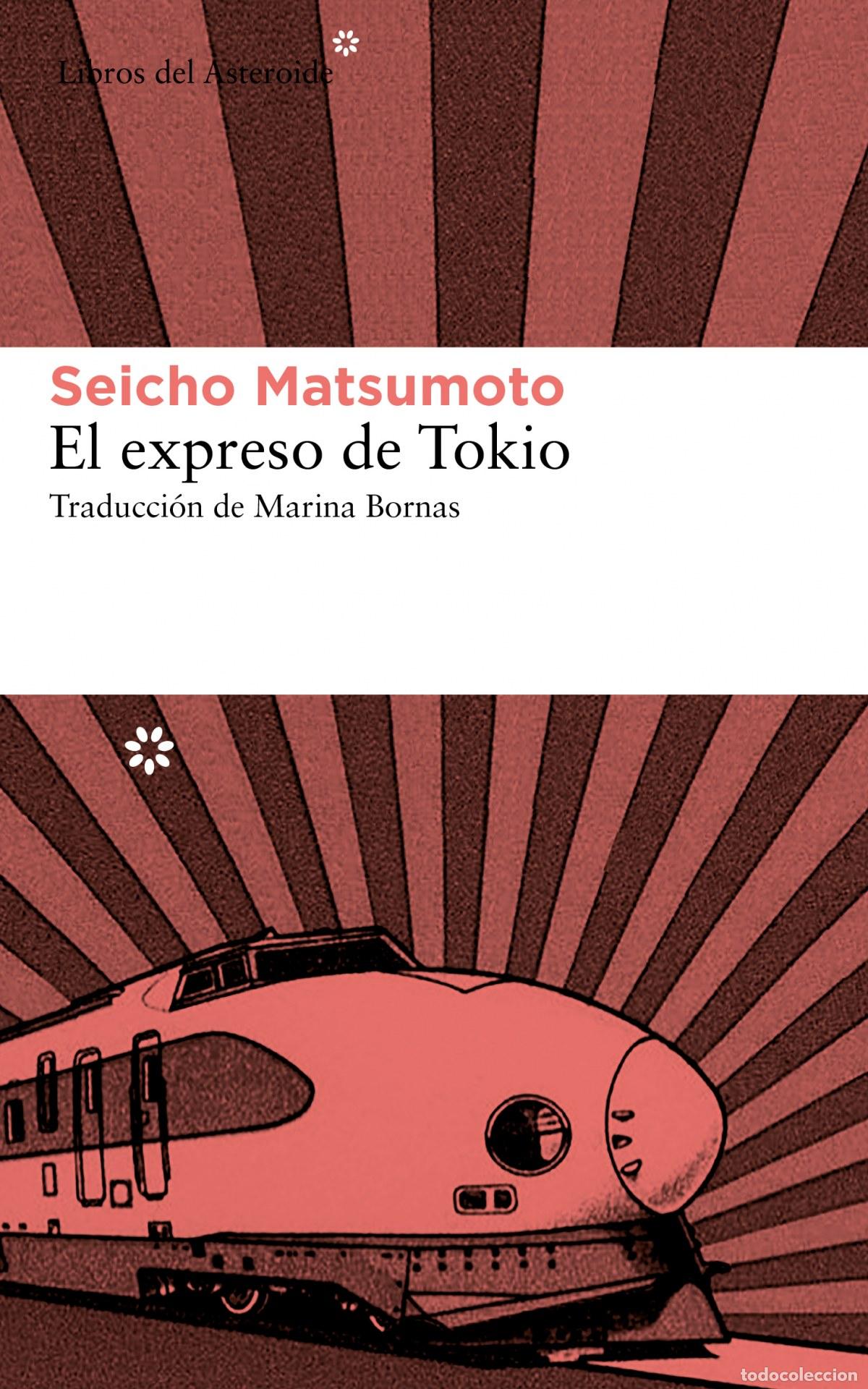 Libri di seconda mano: El expreso de Tokio - Seicho, Matsumoto