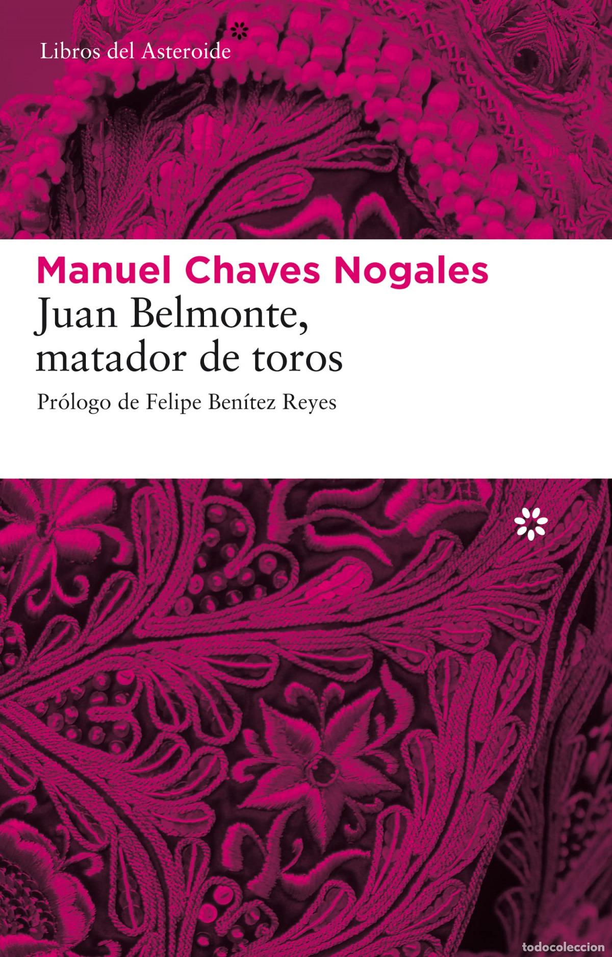 books: Juan Belmonte, matador de toros - Chaves Nogales, Manuel