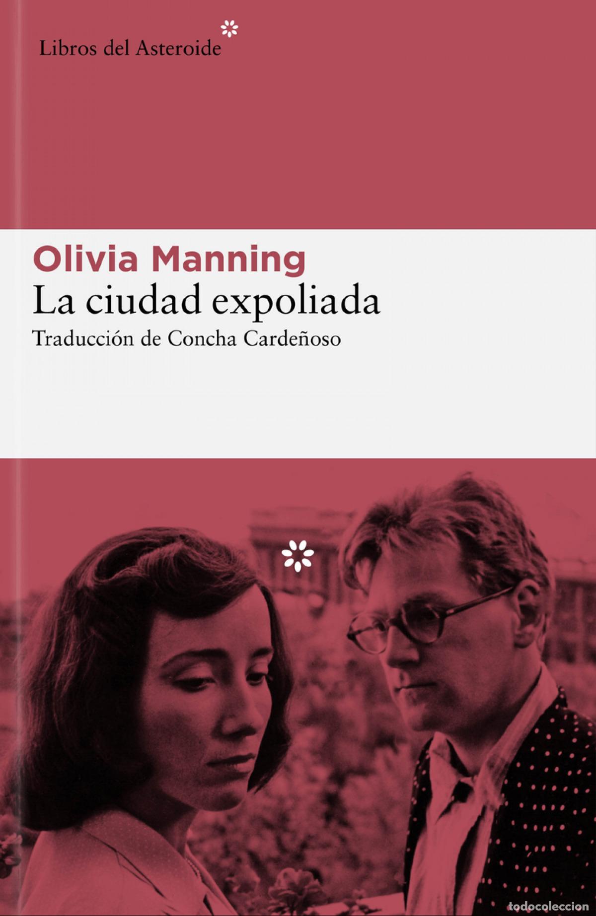 B&uuml;cher: La ciudad expoliada - Manning, Olivia