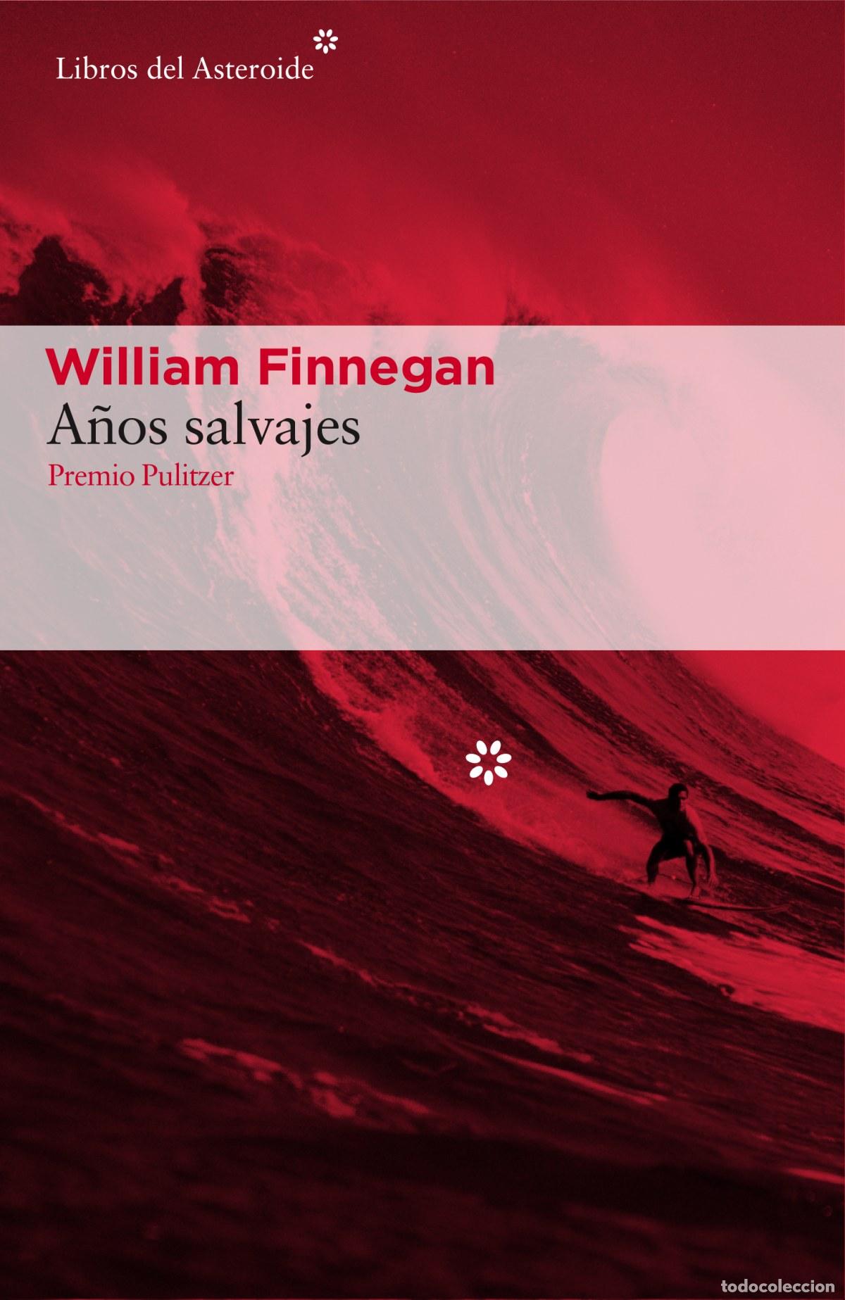 Libros: A&ntilde;OS SALVAJES - FINNEGAN, WILLIAM - Foto 1
