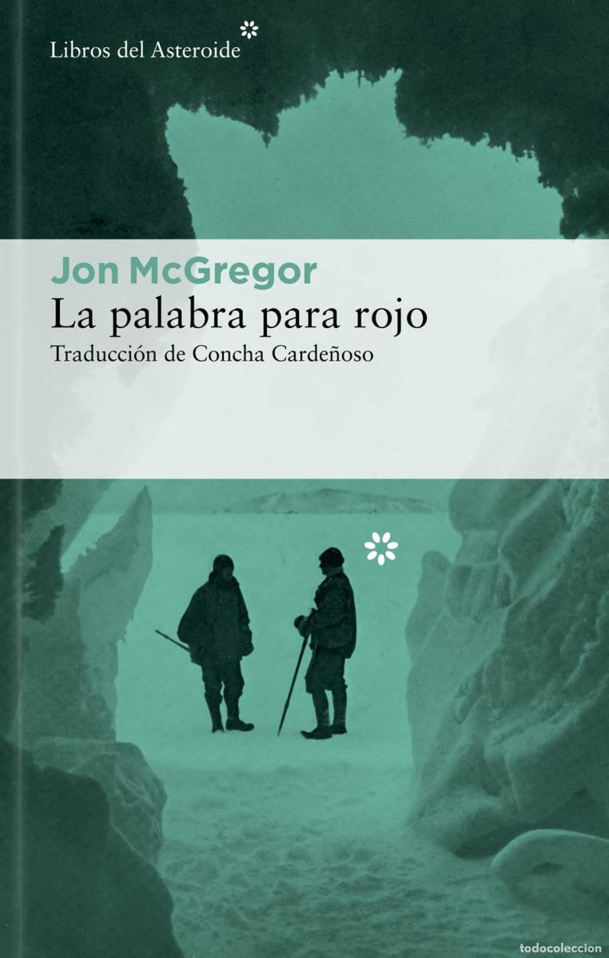 Libros: La palabra para rojo - MCGREGOR, JON - Foto 1