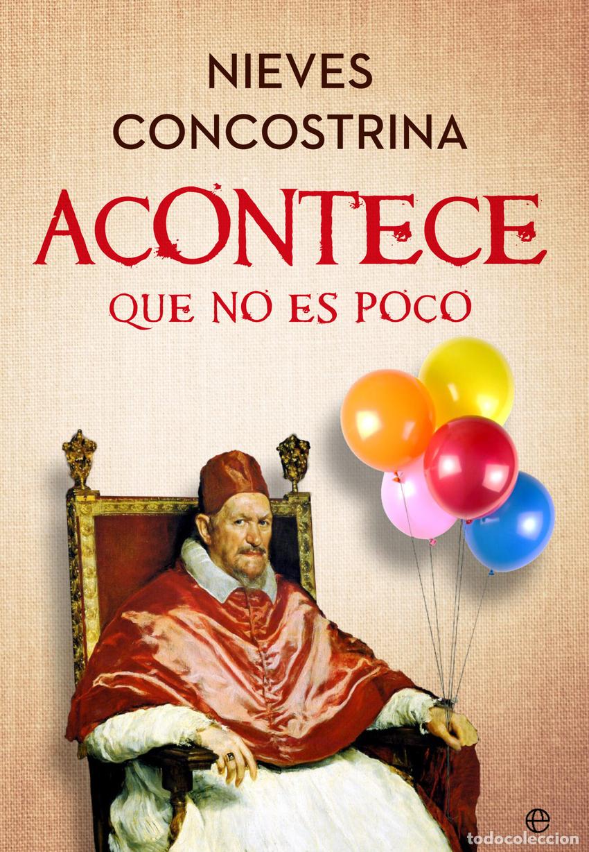 B&uuml;cher: Acontece que no es poco - Concostrina, Nieves