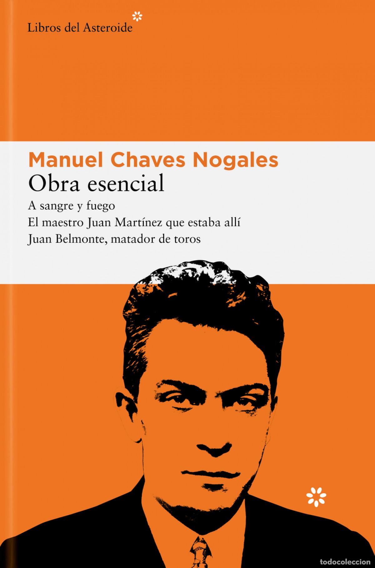Livres: Obra esencial - CHAVES NOGALES, MANUEL