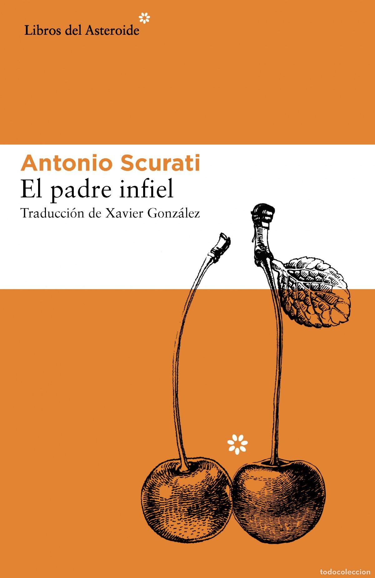 Livres: El padre infiel - Scurati, Antonio