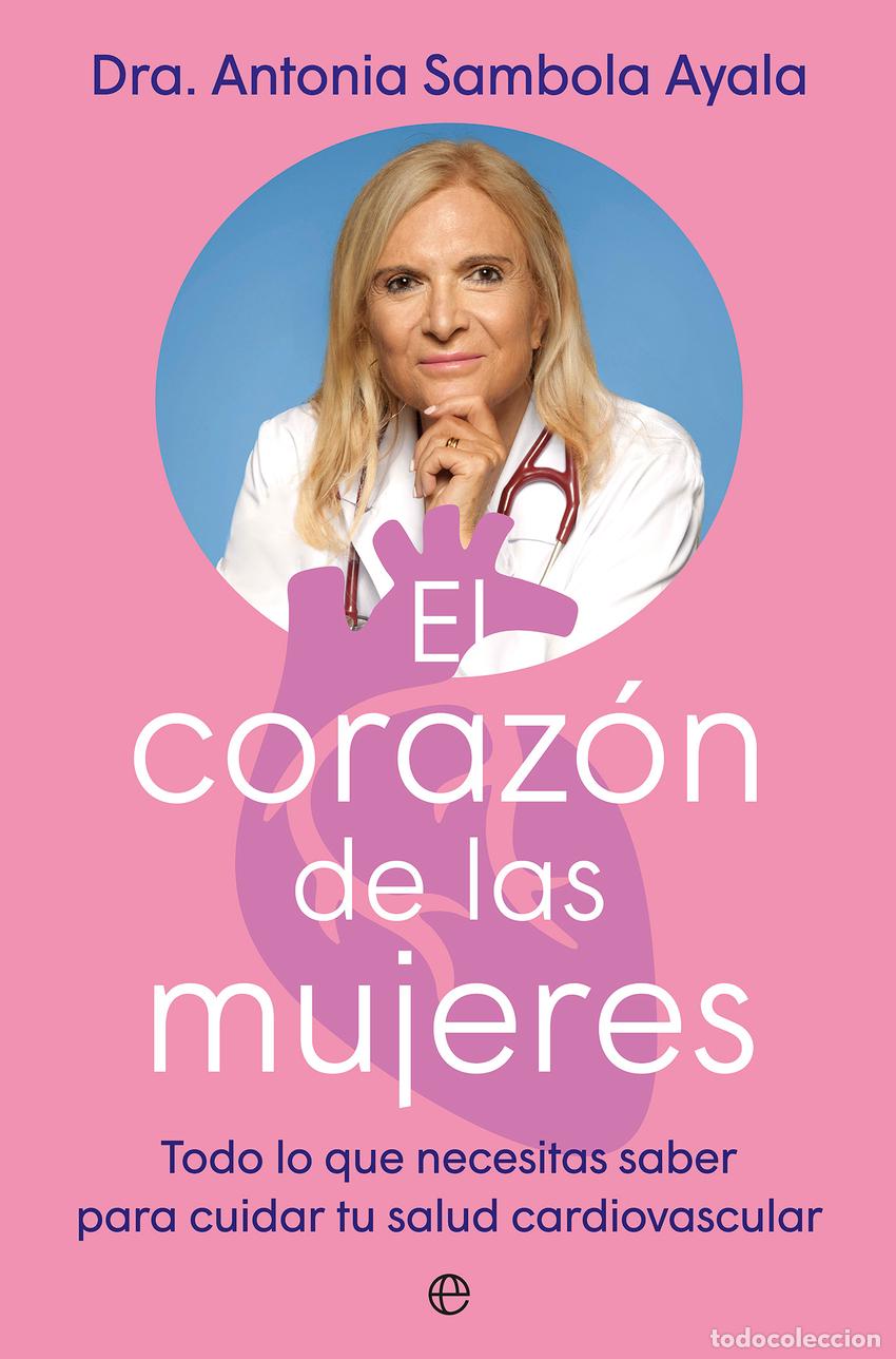 Livres: El coraz&oacute;n de las mujeres - Sambola Ayala, Antonia