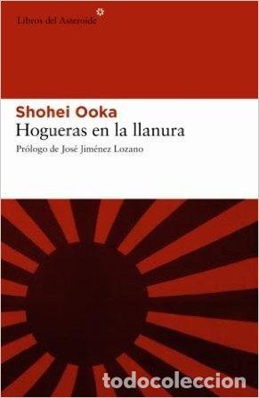 Livres: Hogueras en la llanura - Ooka, Shohei