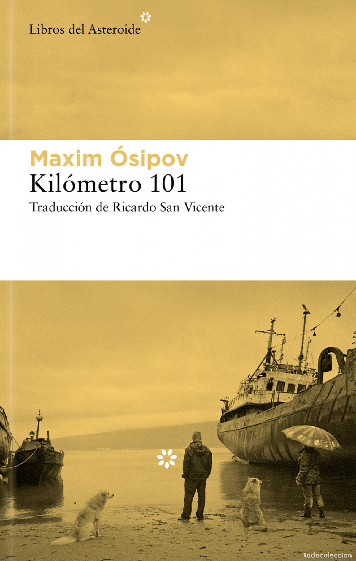 books: Kil&oacute;metro 101 - &Oacute;sipov, Maksim