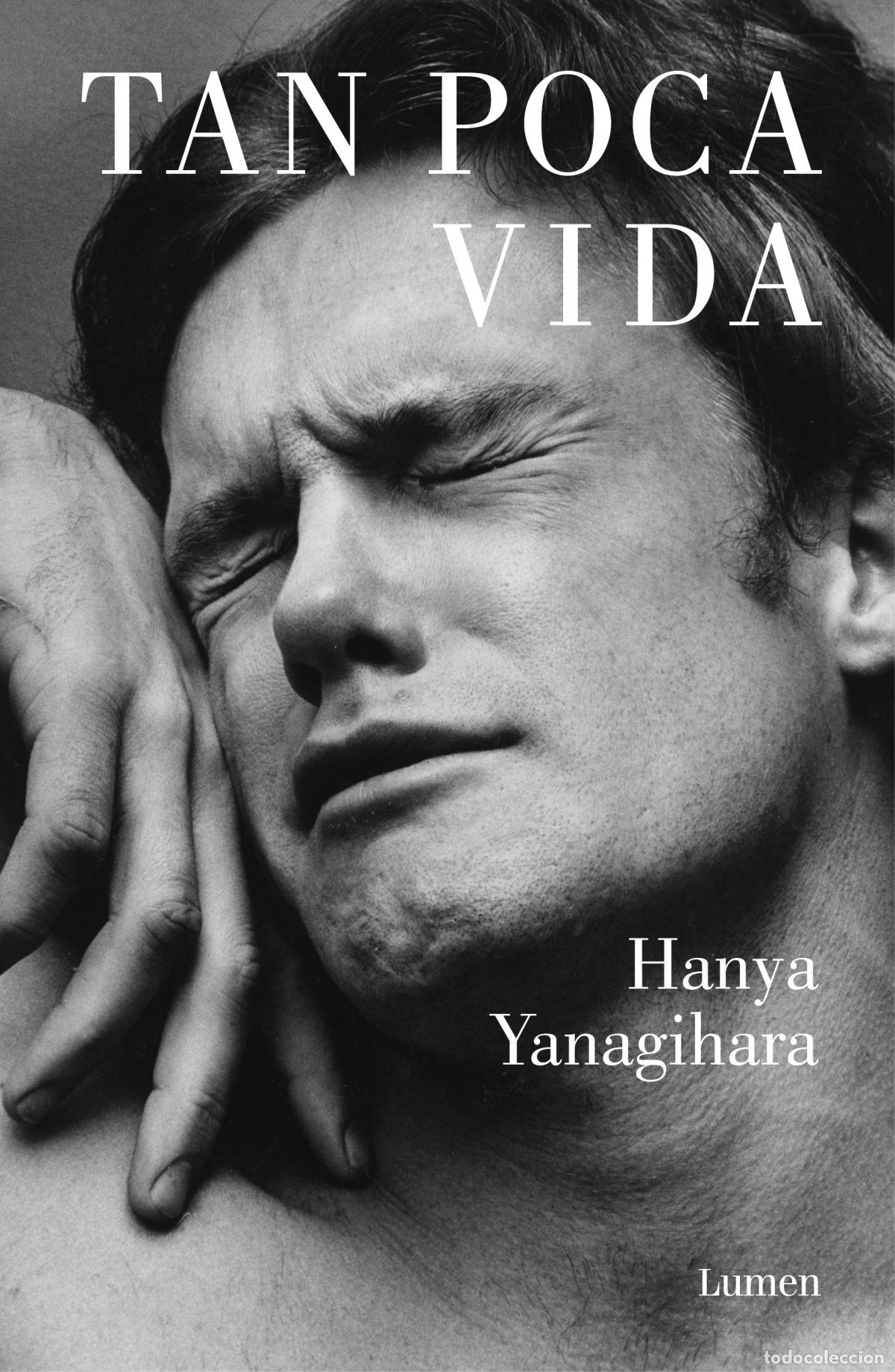 books: TAN POCA VIDA - YANAGIHARA, HANYA