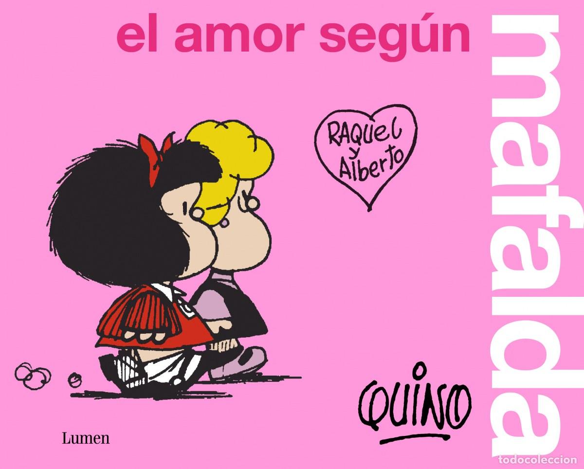 Libros: El amor seg&uacute;n Mafalda - Quino, - Foto 1