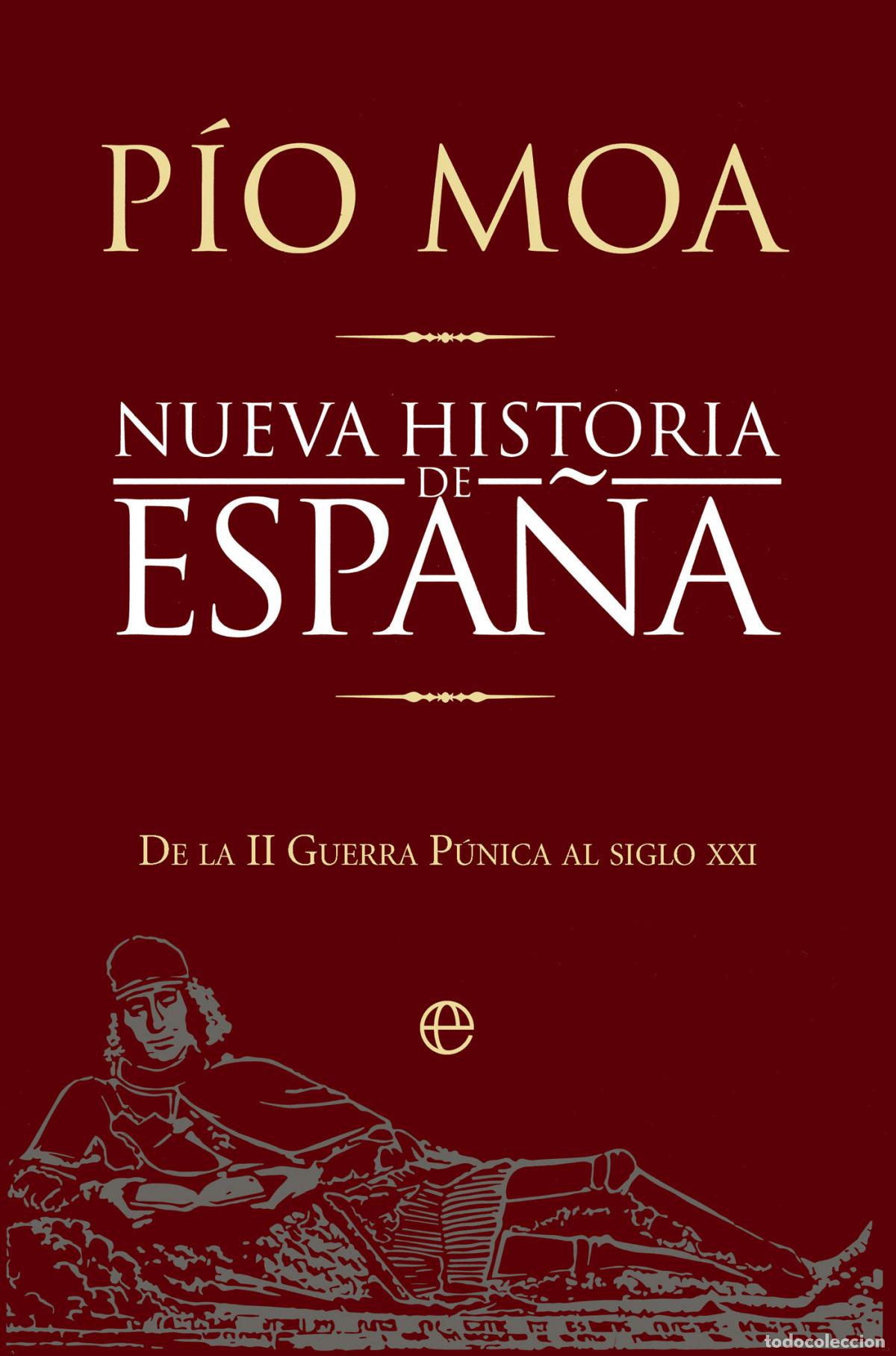 books: Nueva historia de Espa&ntilde;a - Moa, P&iacute;o