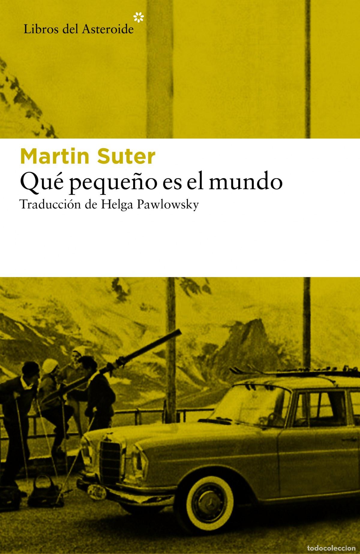 books: Que peque&ntilde;o es el mundo - Suter, Martir