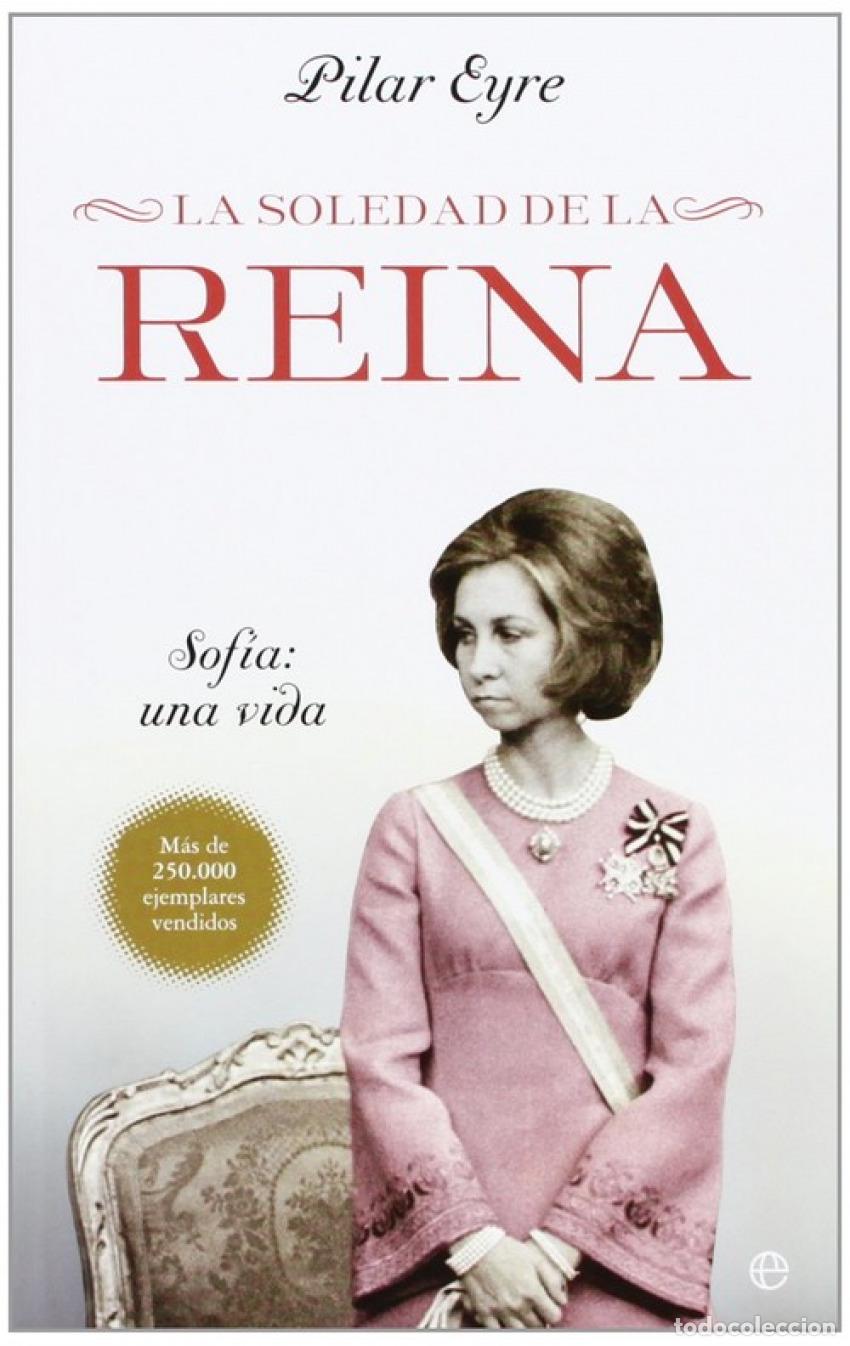 books: La soledad de la reina - Eyre, Pilar