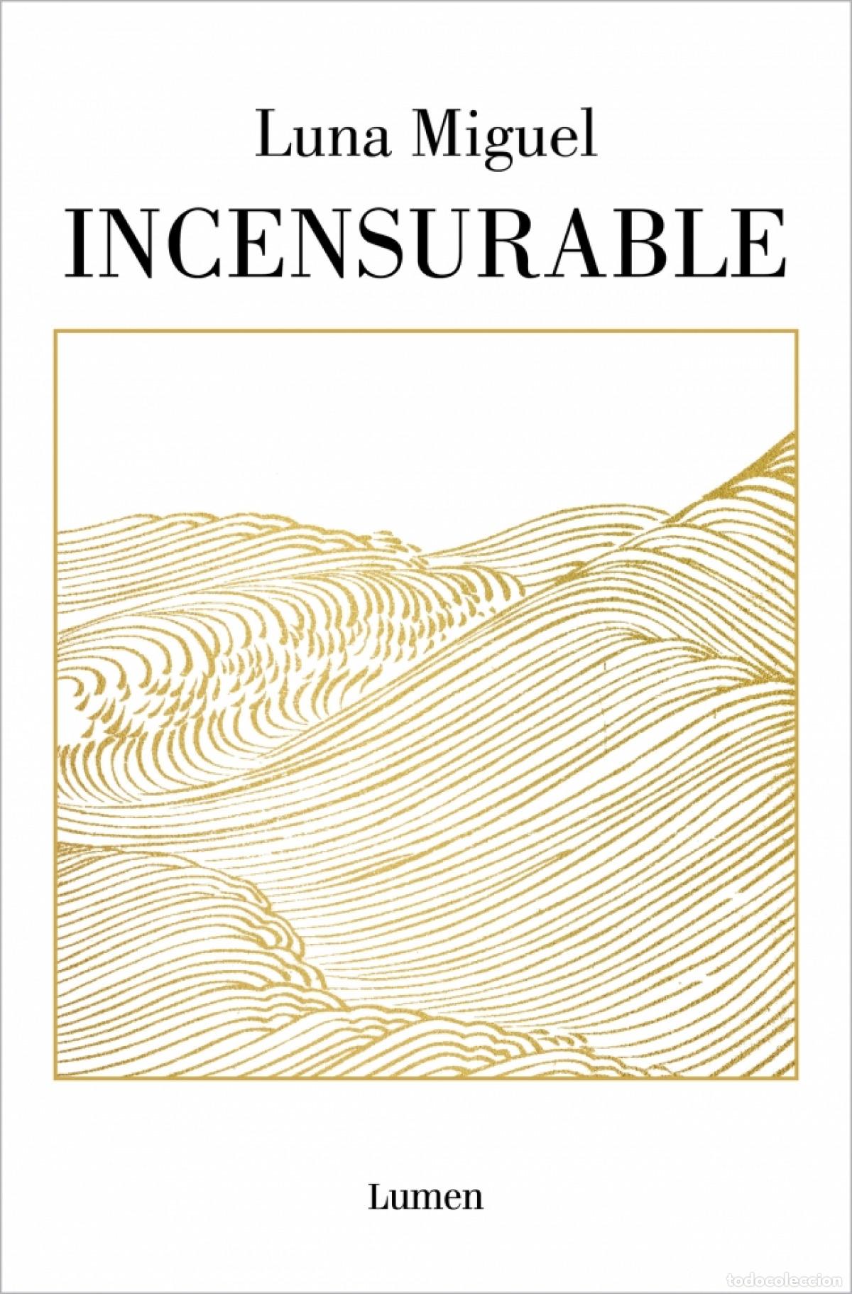 books: INCENSURABLE - Luna Miguel