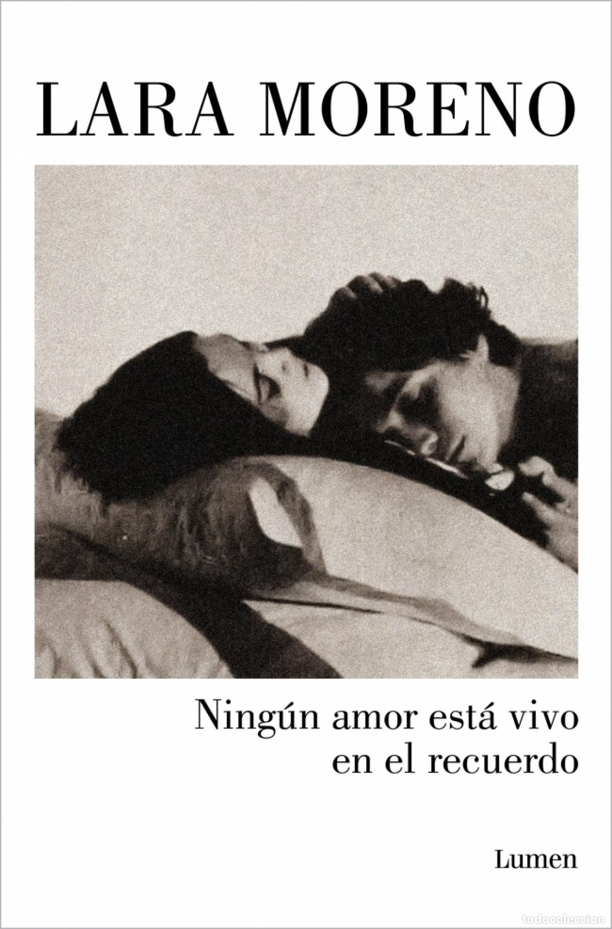Livros em segunda m&atilde;o: Ning&uacute;n amor est&aacute; vivo en el recuerdo - Moreno, Lara