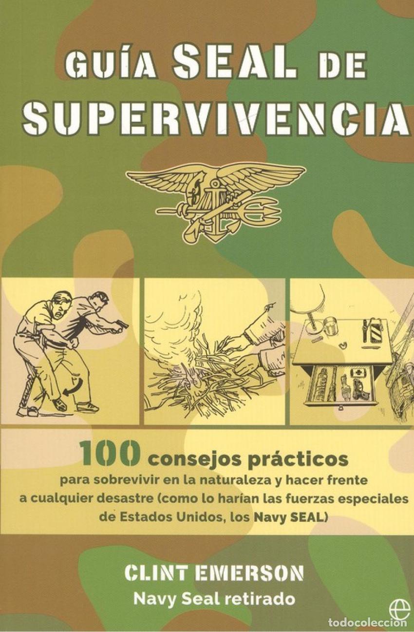 Libros: GU&Iacute;A SEAL DE SUPERVIVENCIA - Emerson, Clint - Foto 1