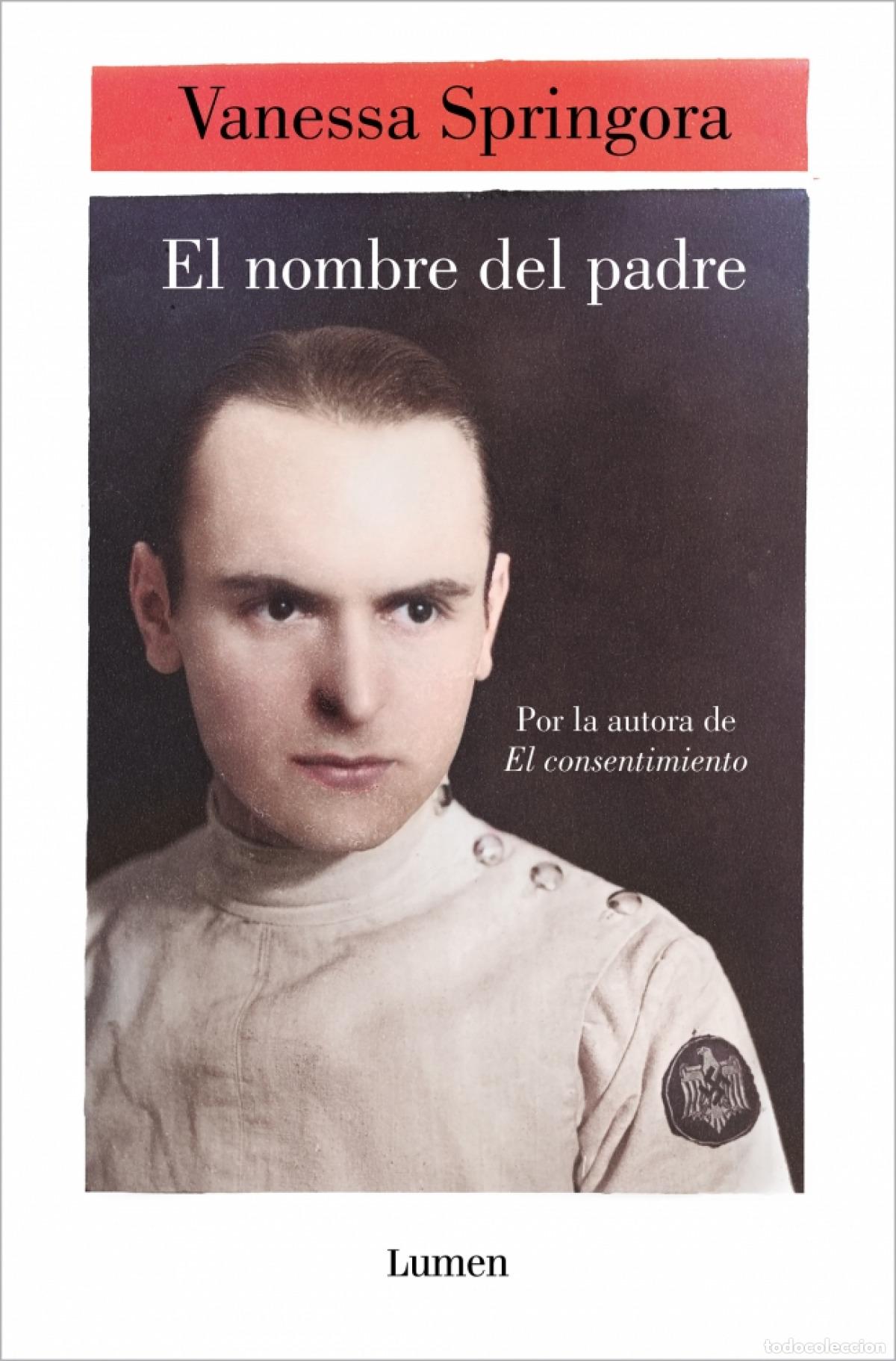 Libri di seconda mano: El nombre del padre - Springora, Vanessa