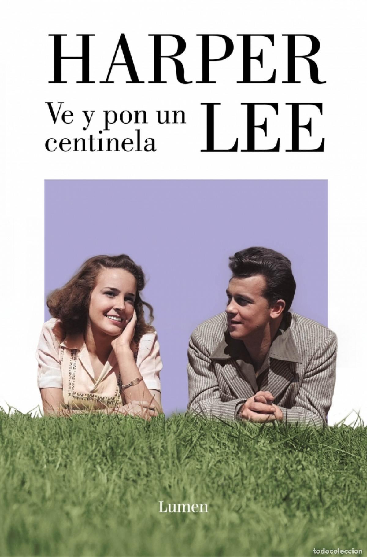 Libros: VE Y PON UN CENTINELA - HARPER LEE - Foto 1