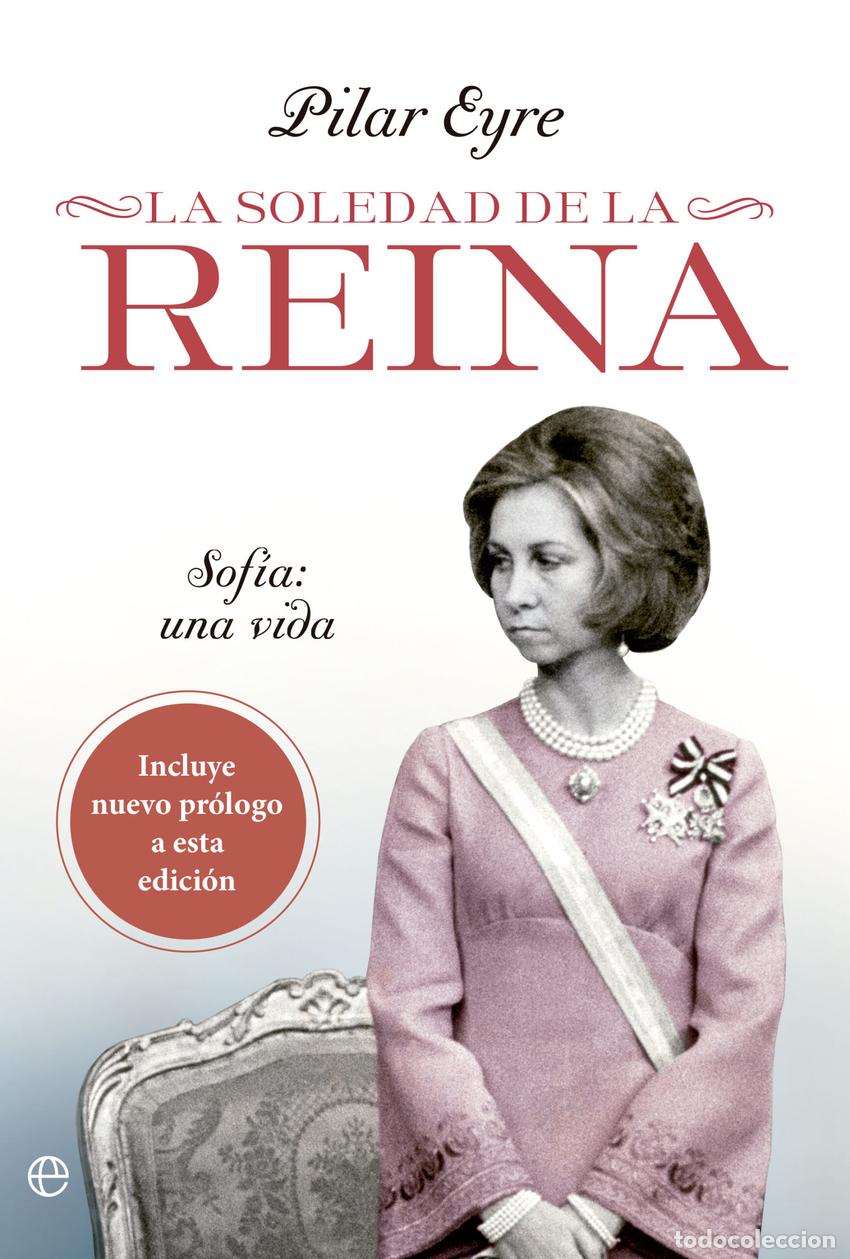 Libros: La soledad de la reina - Eyre, Pilar - Foto 1