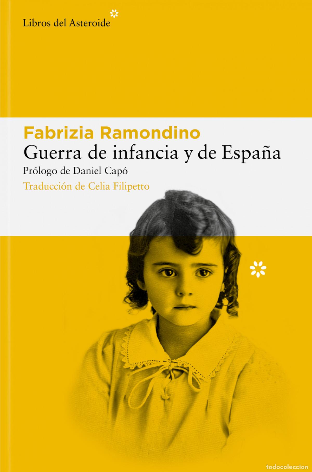B&uuml;cher: Guerra de infancia y de espa&ntilde;a - Ramondino, Fabrizia