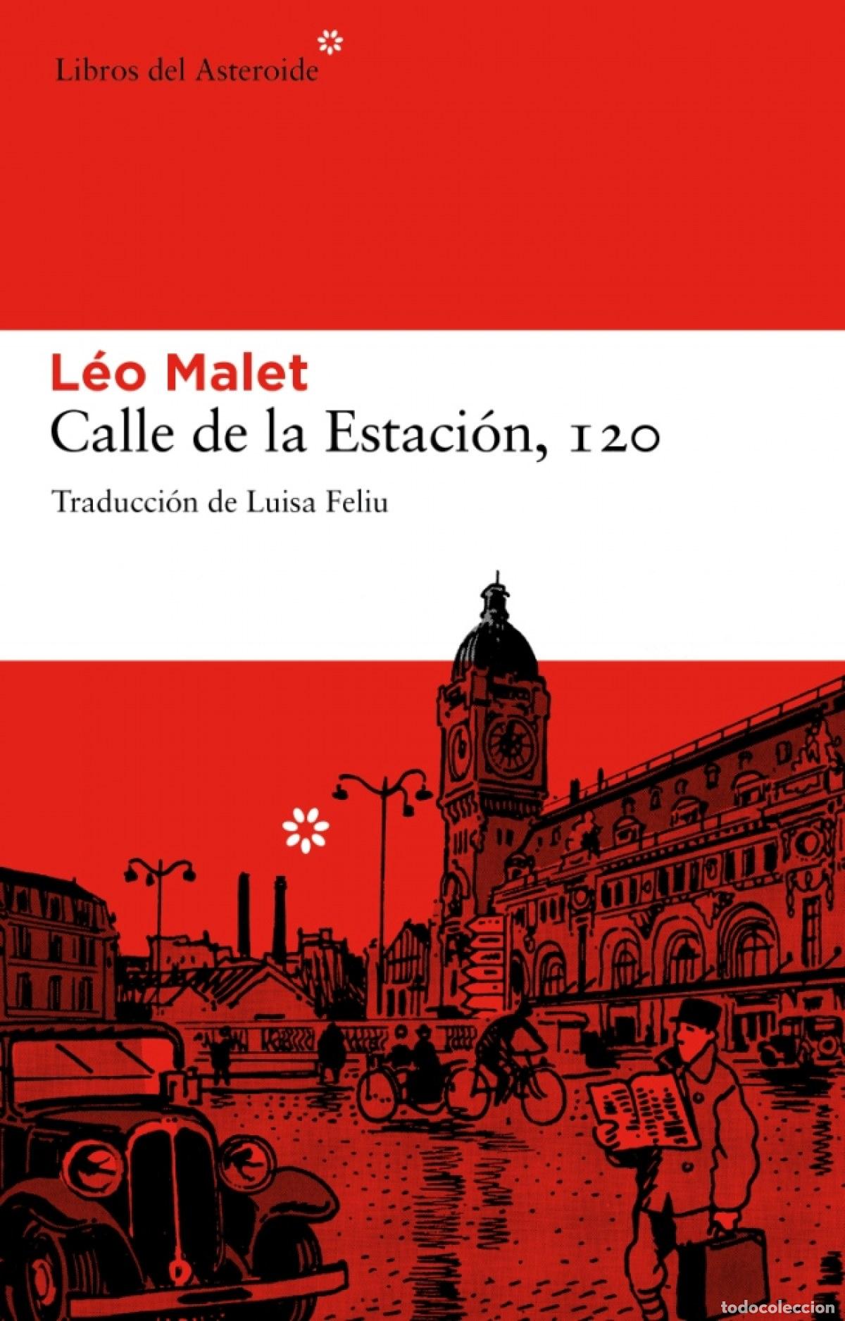 Libros: Calle de la Estaci&oacute;n, 120 - Malet, L&eacute;o - Foto 1