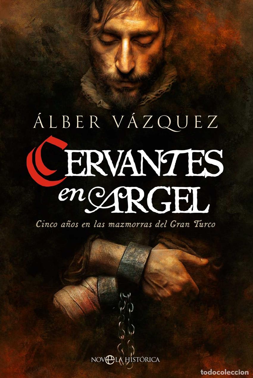 B&uuml;cher: Cervantes en argel - Vazquez, &Aacute;lber