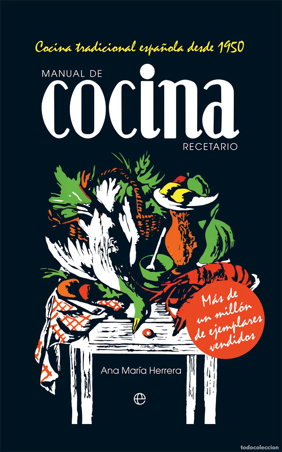 Libros: MANUAL DE COCINA:RECETARIO - Herrera, Ana Mar&iacute;a