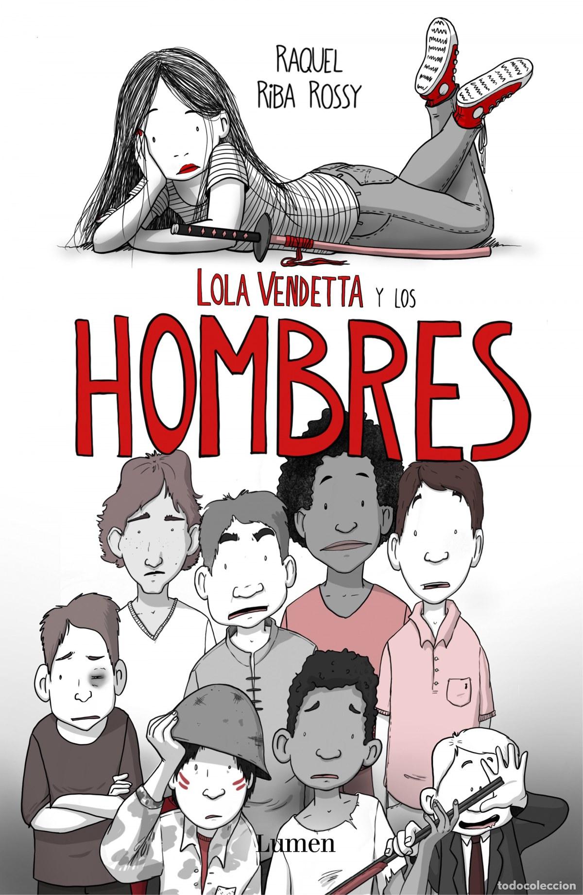 Libros: LOLA VENDETTA Y LOS HOMBRES - Riba Rossy, Raquel - Foto 1
