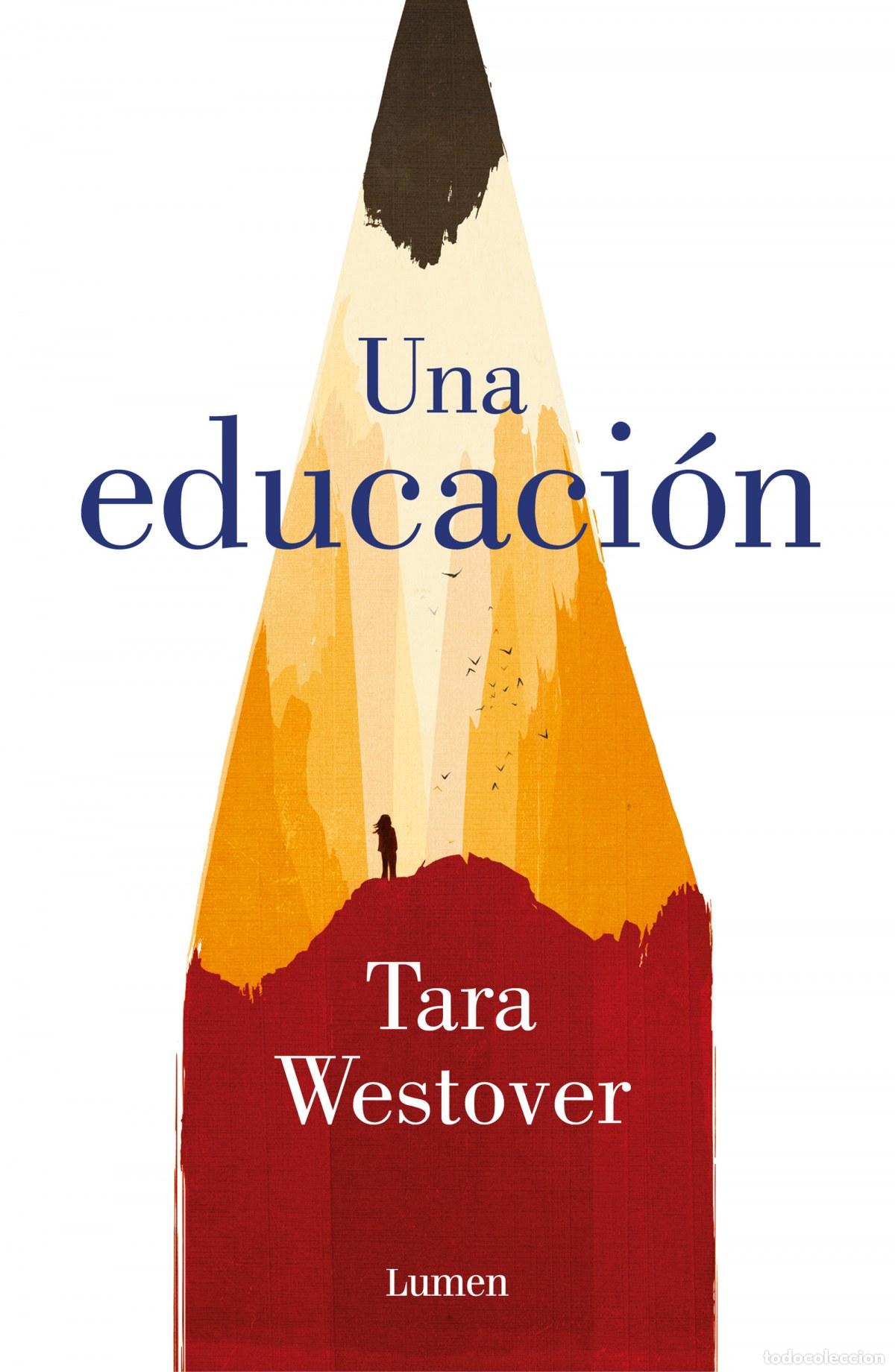 Libros: UNA EDUCACI&Oacute;N - Westover, Tara