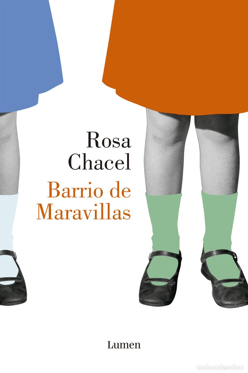 Libros: Barrio de Maravillas - Chacel, Rosa
