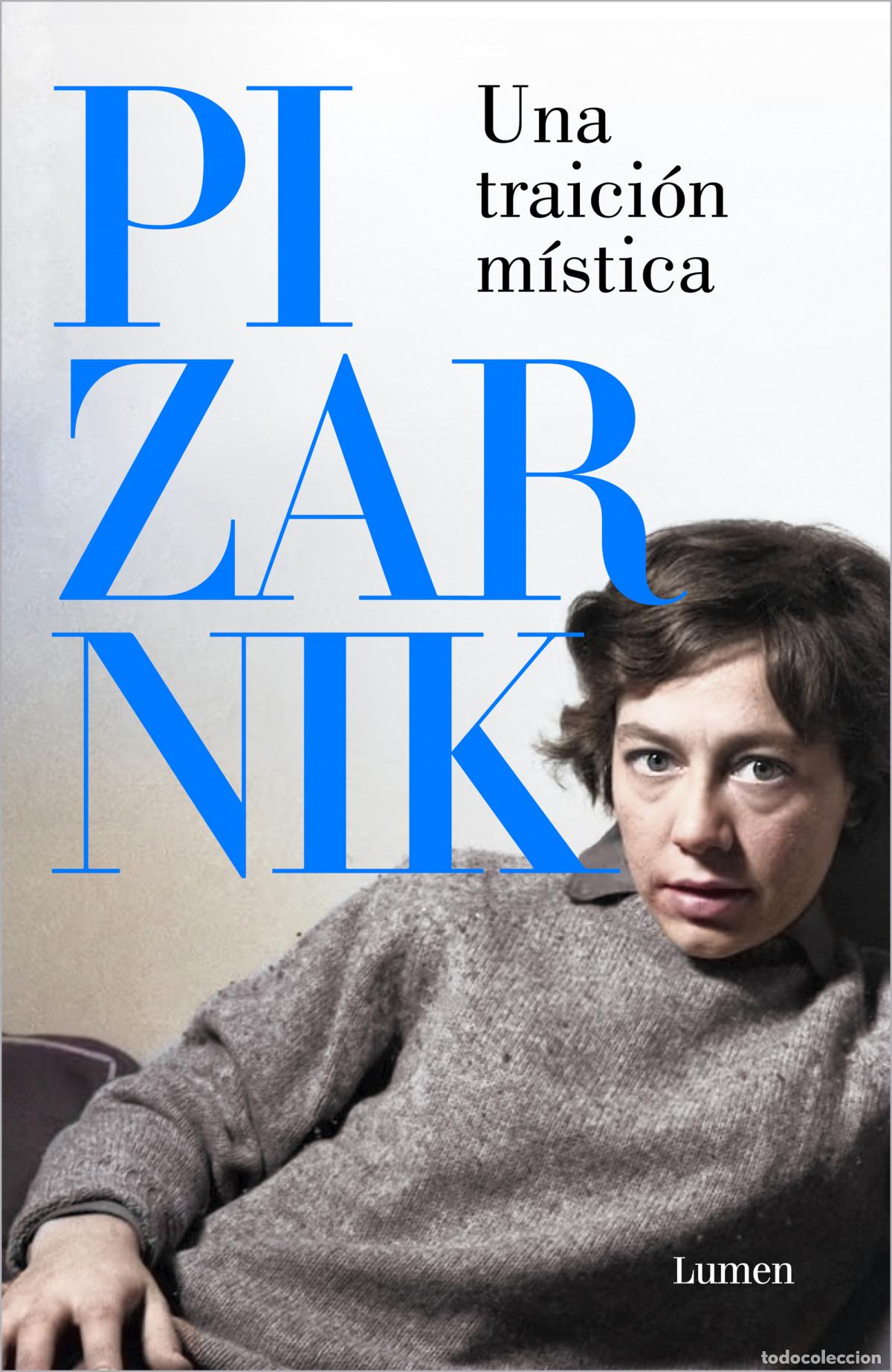 Libros: UNA TRAICI&Oacute;N M&Iacute;STICA - PIZARNIK, ALEJANDRA - Foto 1