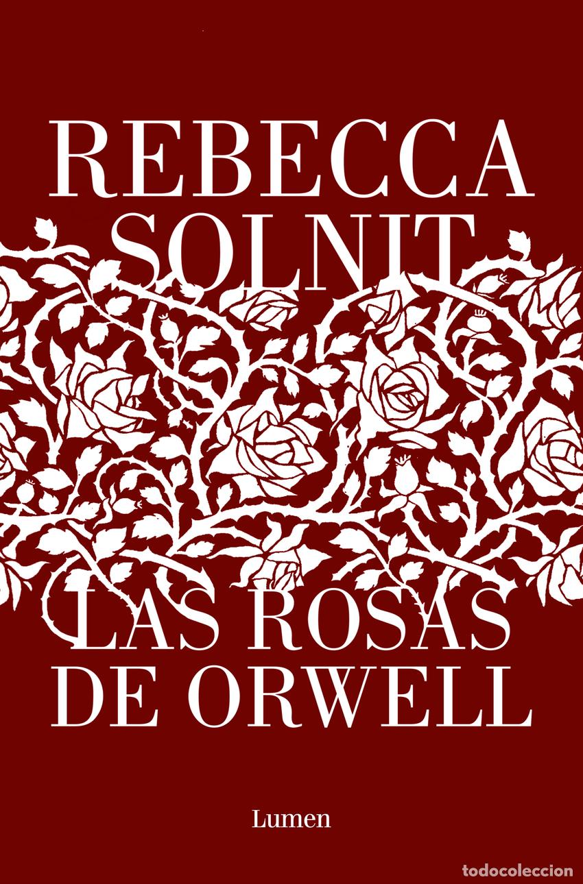 Libros: Las rosas de Orwell - Solnit, Rebecca - Foto 1