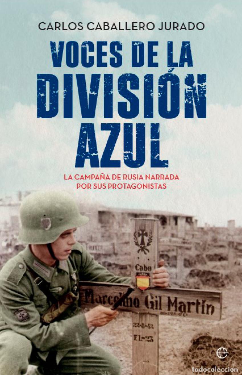 B&uuml;cher: Voces de la Divisi&oacute;n Azul - Caballero, Carlos