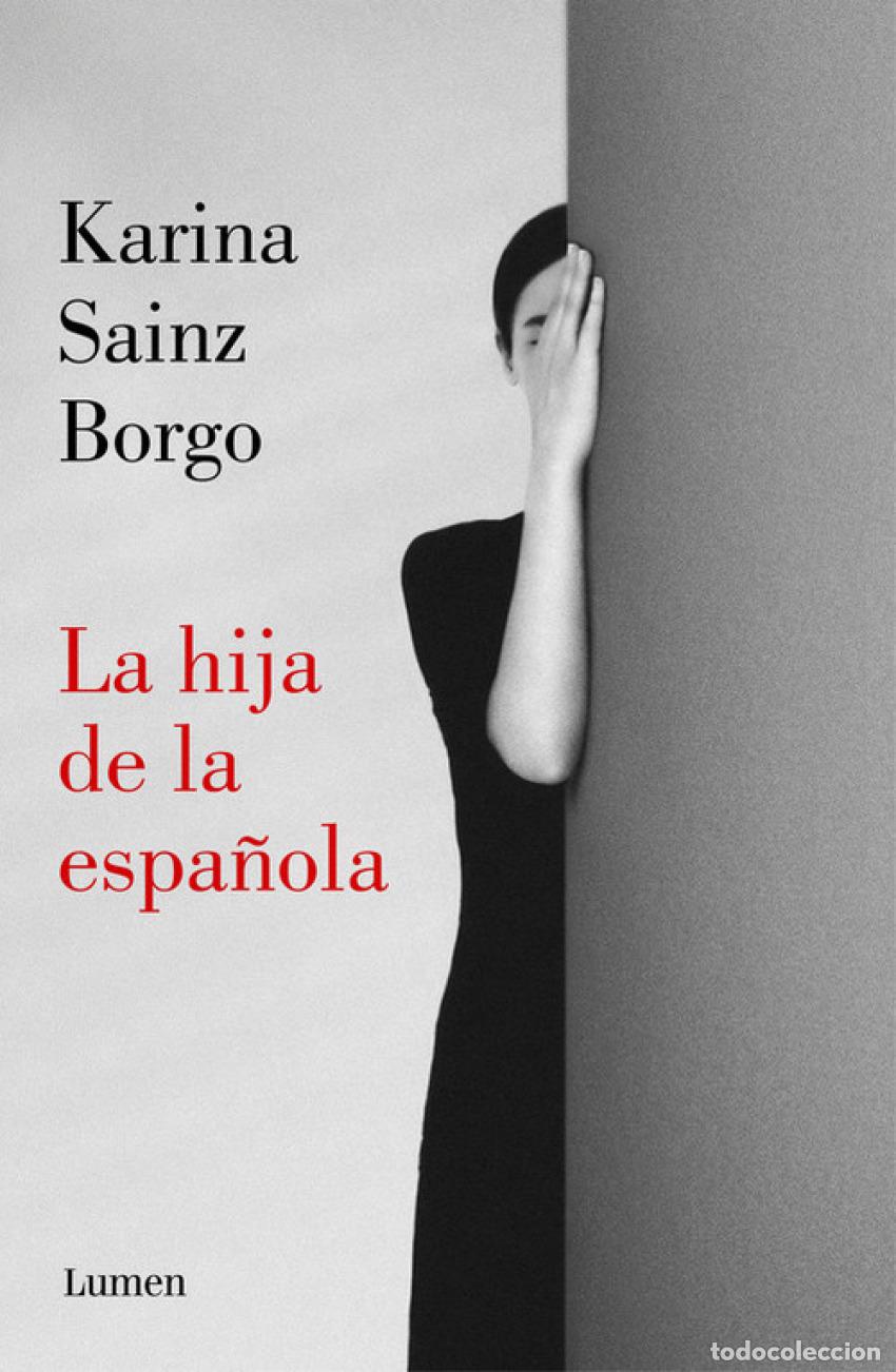B&uuml;cher: LA HIJA DE LA ESPA&Ntilde;OLA - Sainz Borgo, Karina