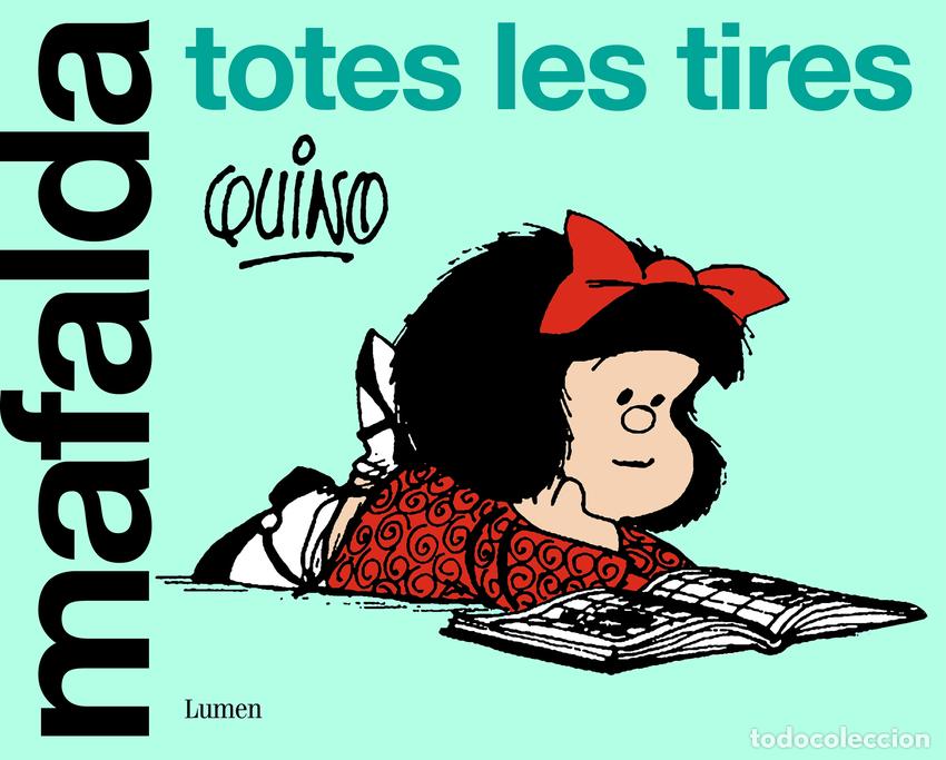 Libros: Mafalda. Totes les tires - Quino - Foto 1