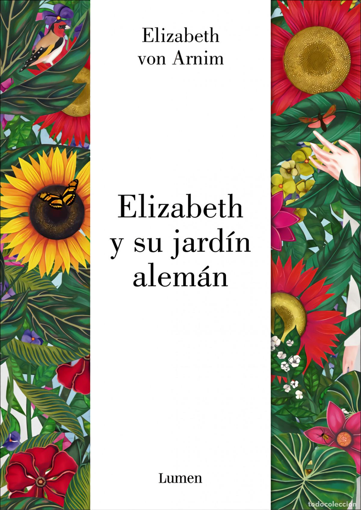 Livres: Elizabeth y su jardin aleman - Von Arnin, Elizabeth/Morante, Sara