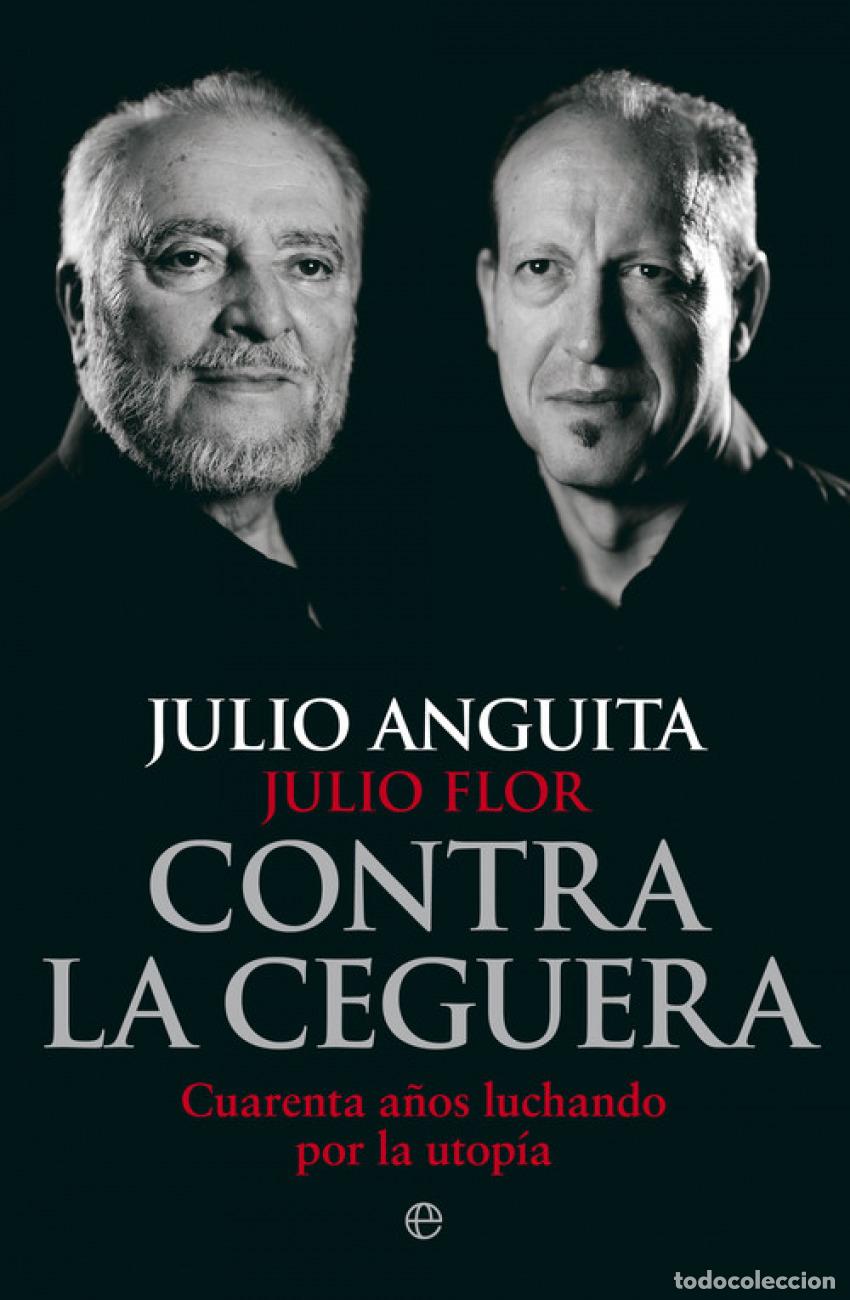 Livres: Contra la ceguera - Anguita, Julio