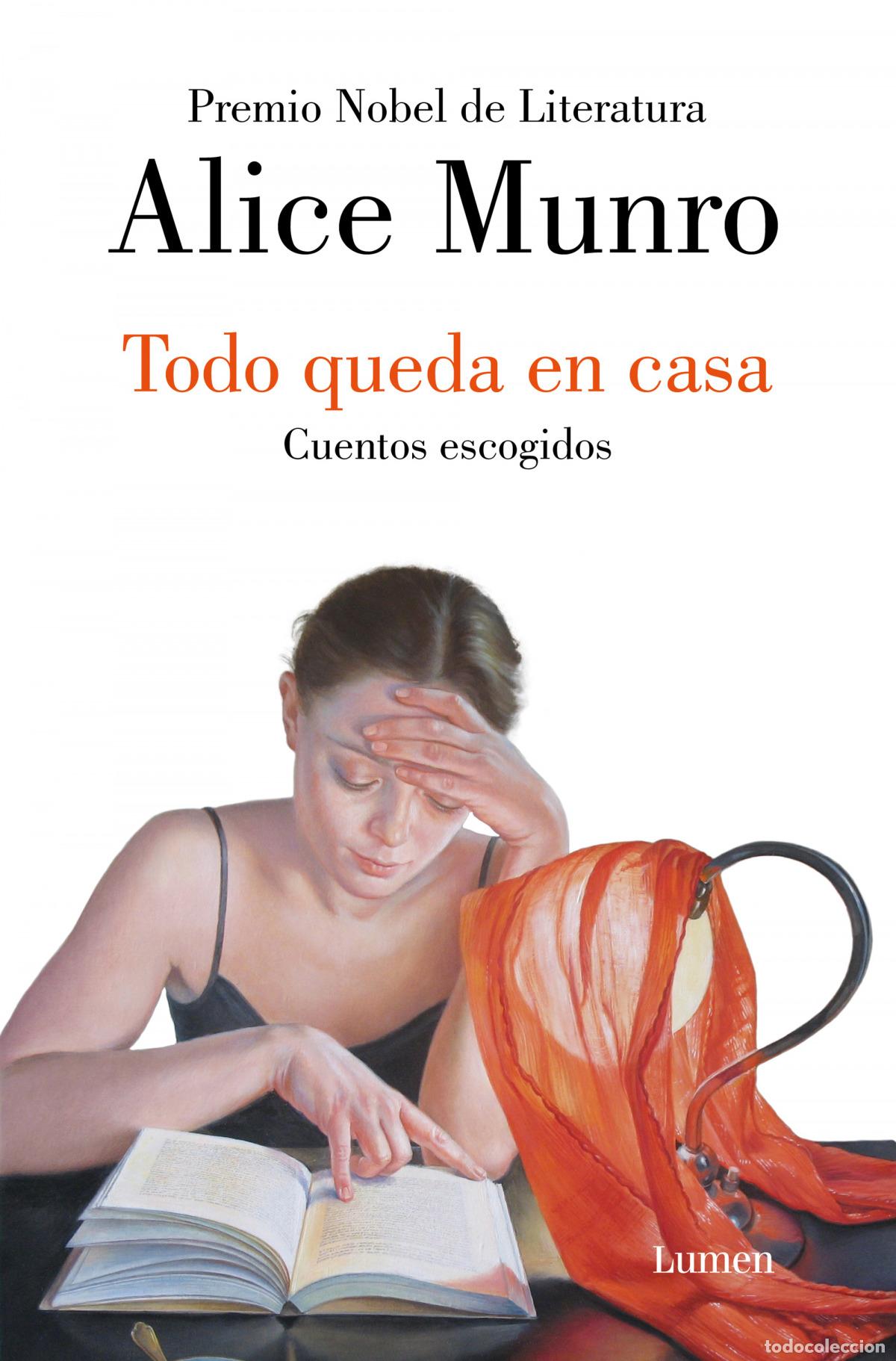 Livres: Todo queda en casa. Cuentos escogidos - Munro, Alice