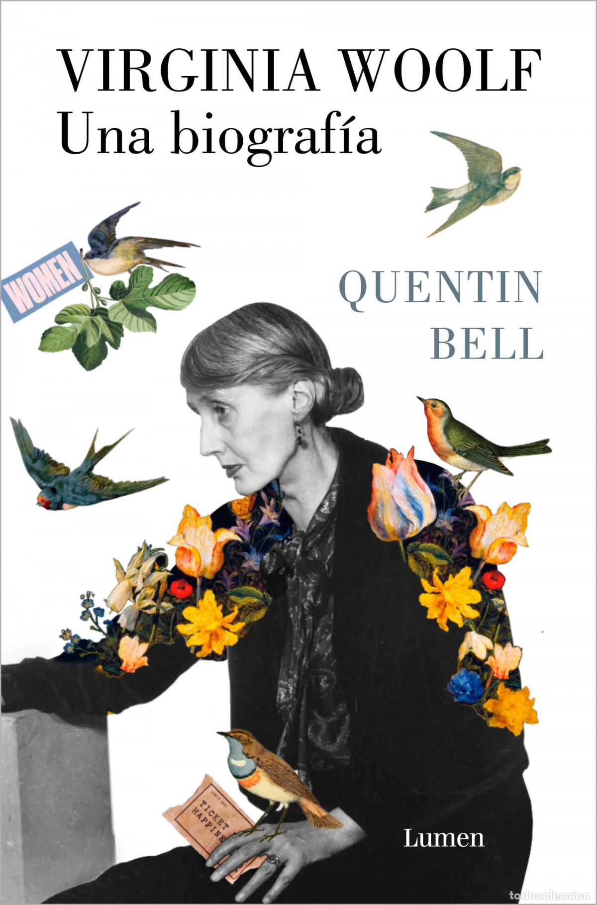Libri di seconda mano: Virginia Woolf: una biograf&iacute;a - Bell, Quentin