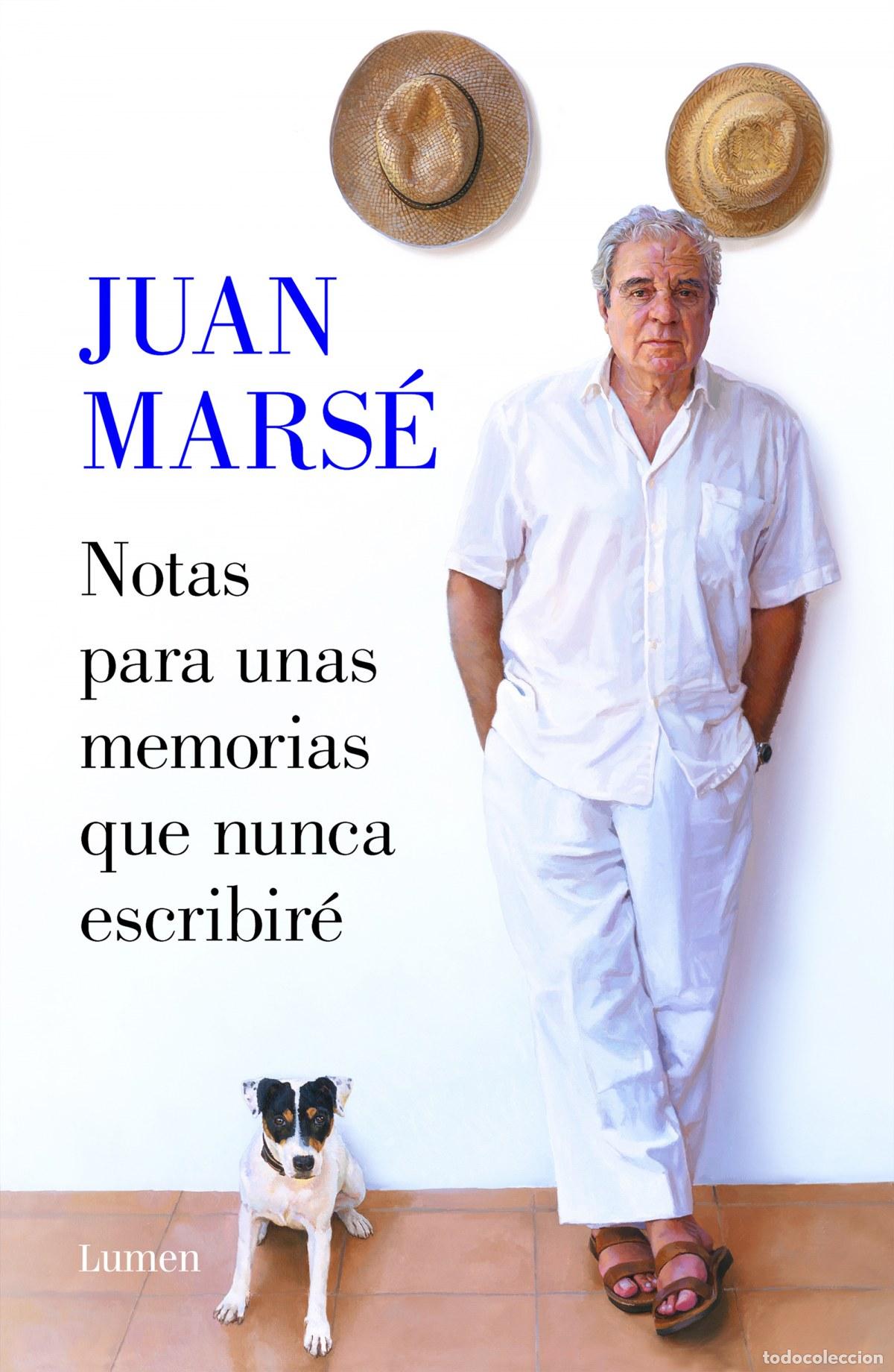 Livres: Notas para unas memorias que nunca escribir&eacute; - Mars&eacute;, Juan