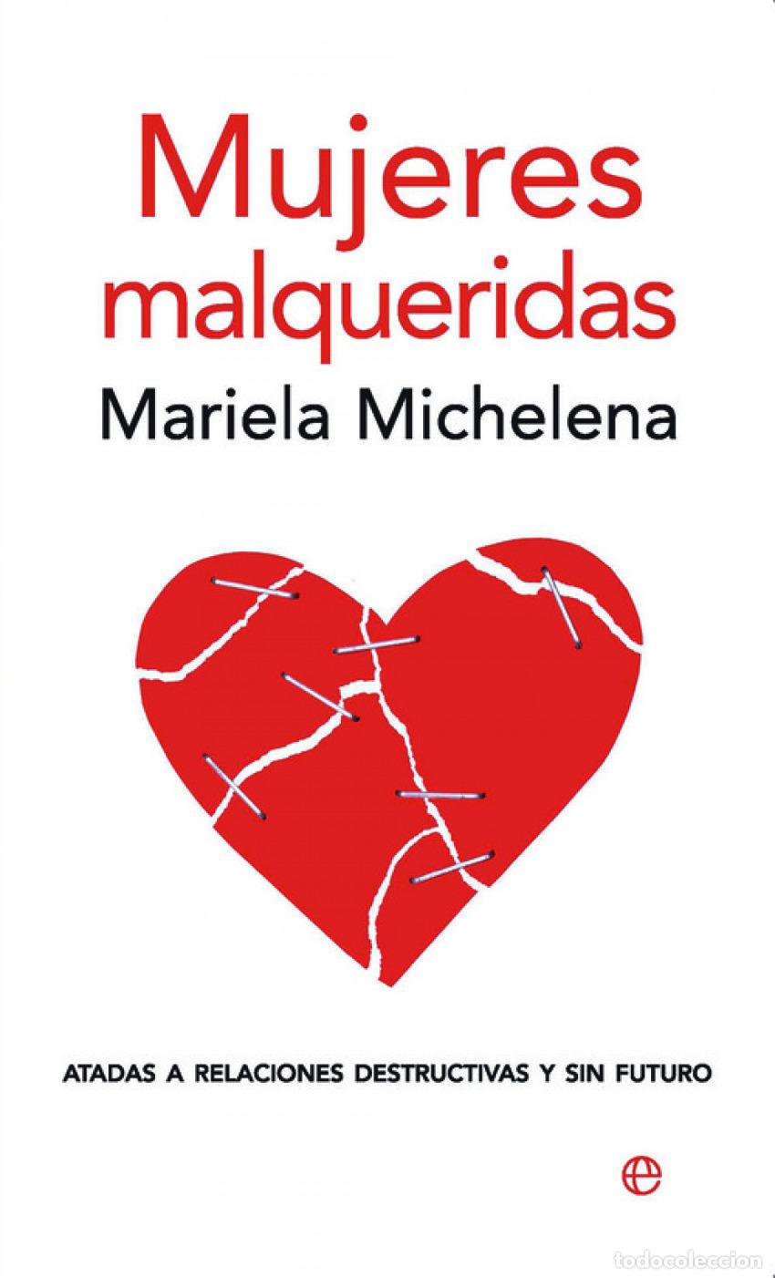 Livres: Mujeres malqueridas - Michelena Paggioli, Mariela