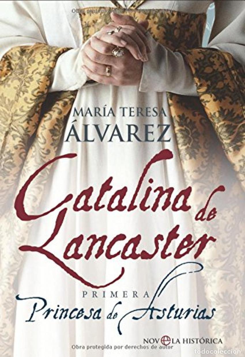Libros: Catalina de Lancaster - Alvarez, Mar&iacute;a Teresa - Foto 1