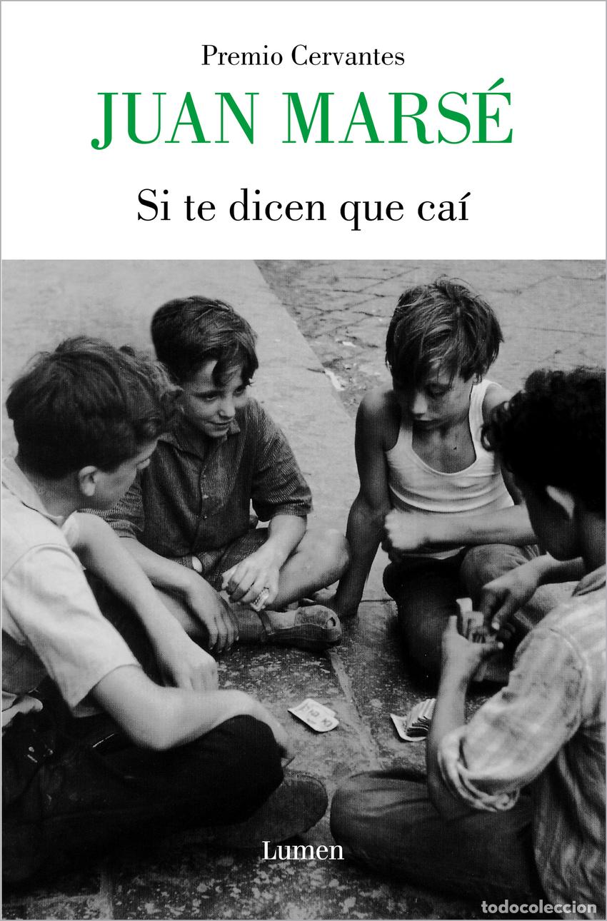 Libros: Si te dicen que ca&iacute; - Mars&eacute;, Juan