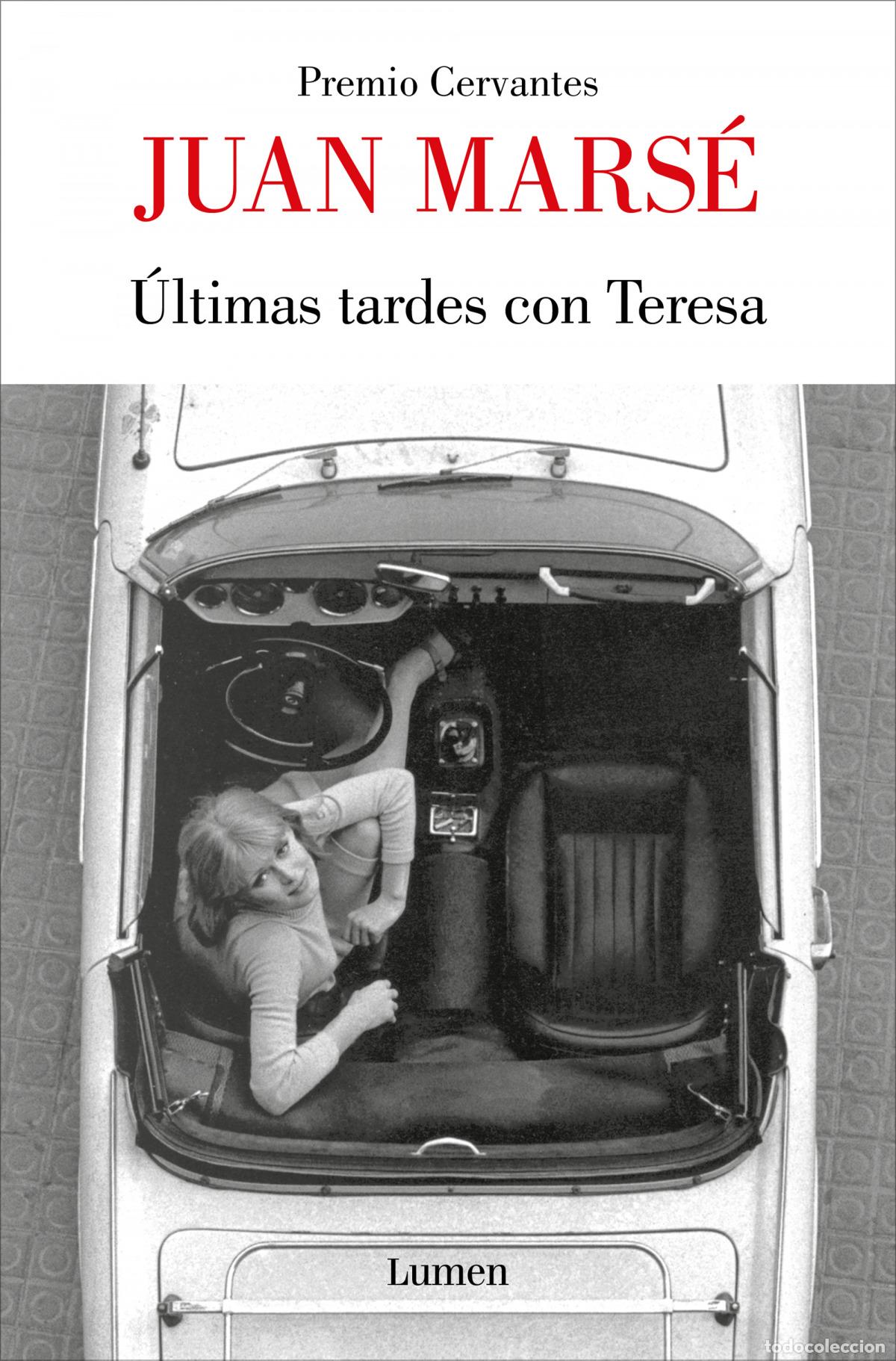 Libros: &Uacute;ltimas tardes con Teresa - Mars&eacute;, Juan
