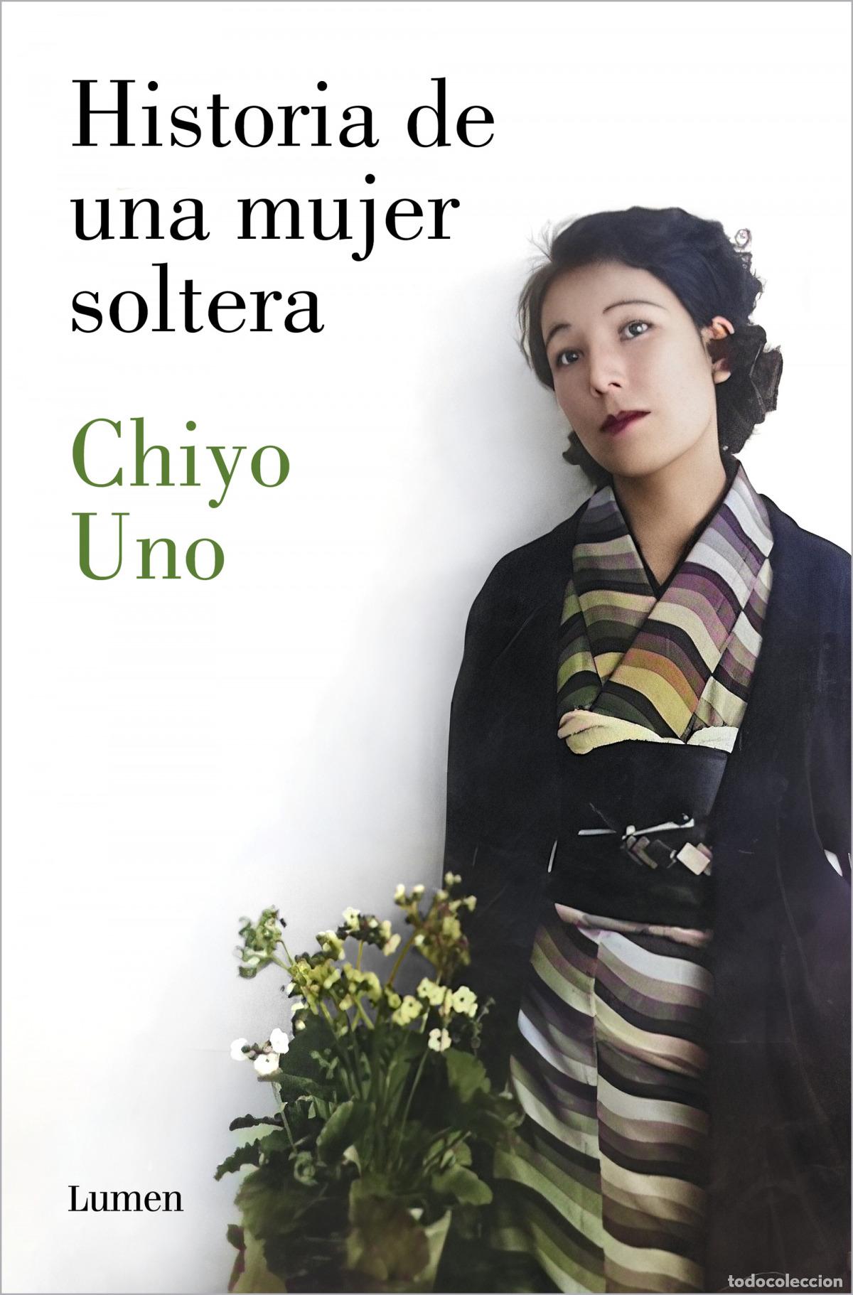 Libri di seconda mano: Historia de una mujer soltera - Uno, Chiyo