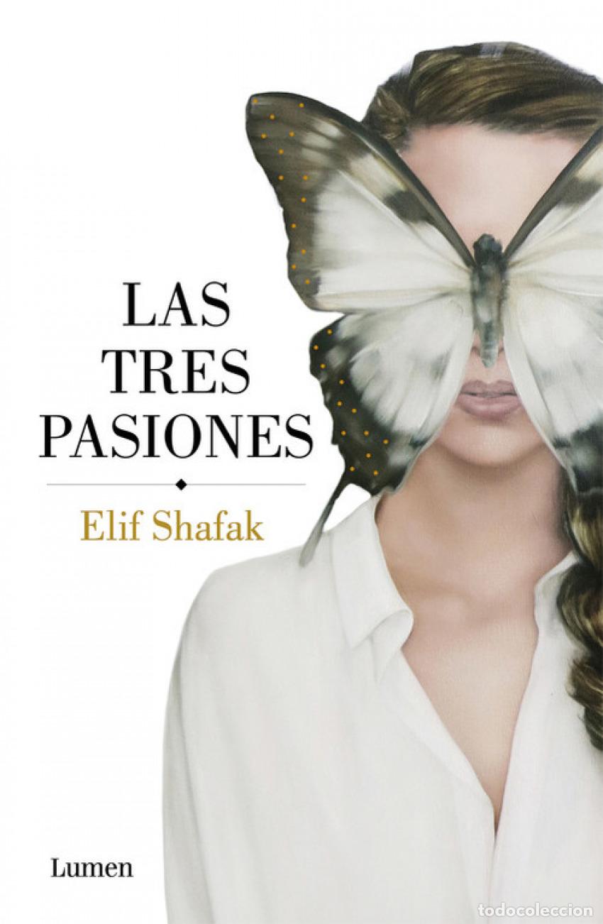 B&uuml;cher: LAS TRES PASIONES - SHAFAK, ELIF