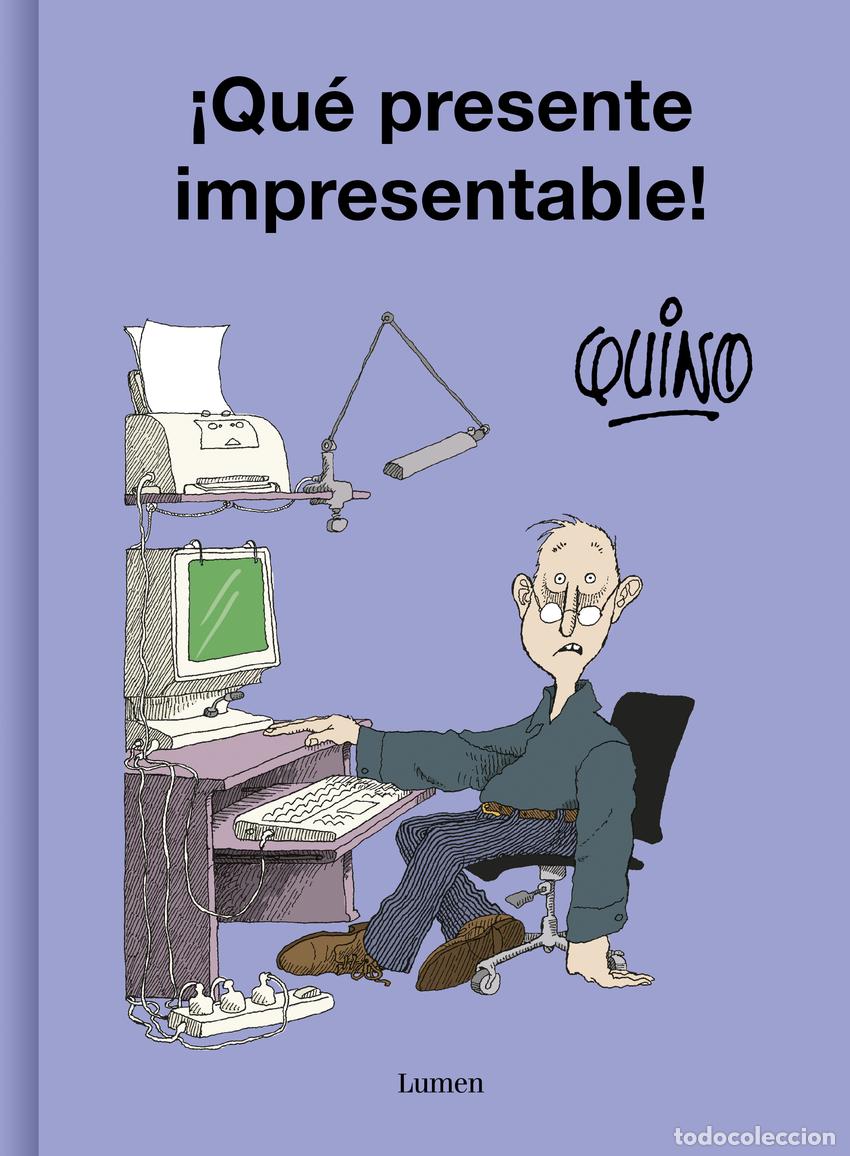 Livres: &iexcl;Qu&eacute; presente impresentable! - QUINO