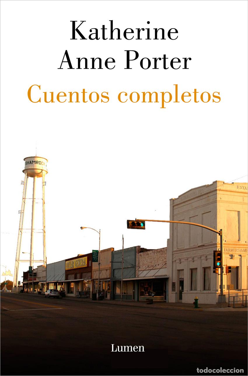 Libros: Cuentos completos - Porter, Katherine Anne - Foto 1