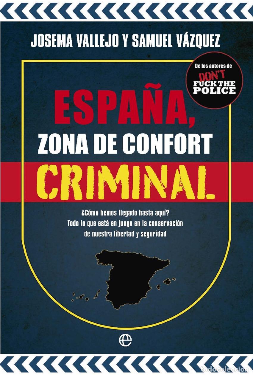 Libri di seconda mano: Espa&ntilde;a, zona de confort criminal - Vallejo, Josema